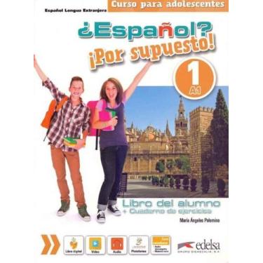 Imagem de Espanol Por Supuesto! 1 - Libro Del Alumno + Cuaderno de Ejercicios - 