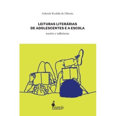 Imagem de Leituras Literárias De Adolescentes e a Escola - Tensões e Influências