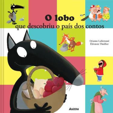 Imagem de Livro - O lobo - que descobriu o país dos contos