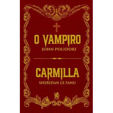 Imagem de Livro - O Vampiro | Carmilla - Clássicos Góticos