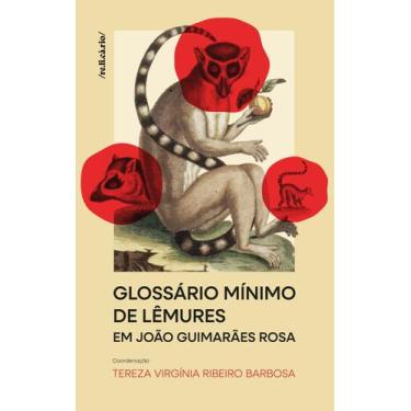 Imagem de Livro - Glossário mínimo de lêmures em João Guimarães Rosa