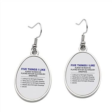 Imagem de Brinco Five Things I Like Old English Sheepdog – Brincos pendentes para meninas – Presente de festa de aniversário dos namorados