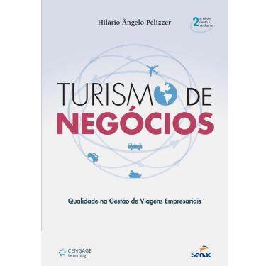 Imagem de Livro - Turismo de Negócios: Qualidade Na Gestão de Viagens Empresariais - Hilário Ângelo Pelizzer