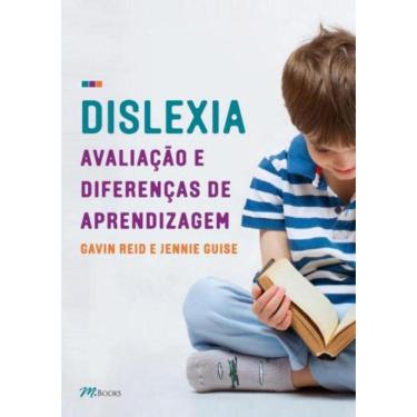 Imagem de Dislexia, Avaliacao E Diferencas De Aprendizagem