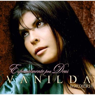 Imagem de CD Vanilda Bordieri Especialmente Pra Deus