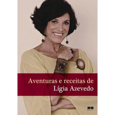 Imagem de Livro - Aventuras E Receitas De Ligia Azevedo