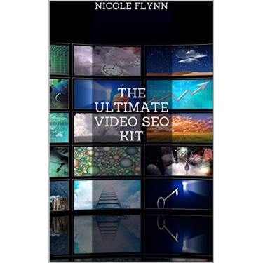Imagem de The Ultimate Video SEO Kit (English Edition)