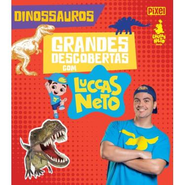 Imagem de Livro - Grandes descobertas com Luccas Neto - Dinossauros