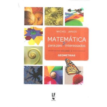 Imagem de Livro - Matemática para pais (e) interessados - Volume 2: Geometrias