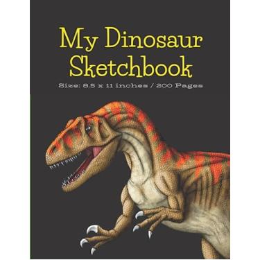 Imagem de My Dinosaur Sketchbook. Kids Sketch Book 200 Pages: Personalized Notebook for Drawing, Writing, Painting, Sketching or Doodling. Quality, Large, ... (Dinosaur Cover Vol.1). Size: 8.5" X 11"