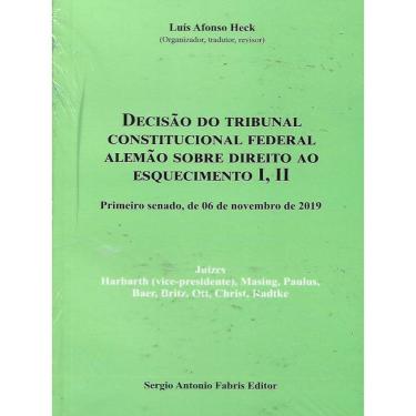 Imagem de Decisão Do Tribunal Constitucional Federal Alemão Sobre Direito Ao Esquecimento I - Ii - 2023