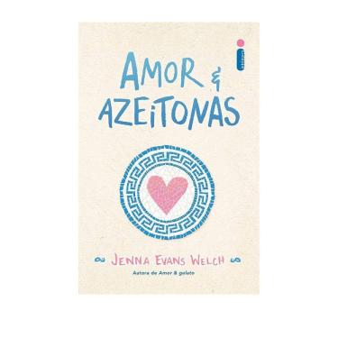 Imagem de Livro - Amor & Azeitonas - Jenna Evans Welch - Romance