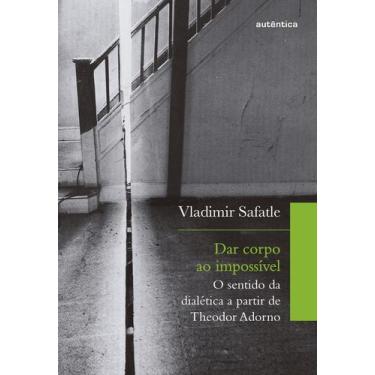 Imagem de Livro - Dar corpo ao impossível