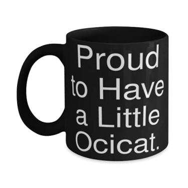 Imagem de Caneca Gag Ocicat Cat 325 g de 425 g, Proud to Have a Little Ocicat, para os amantes de gatos, presente de amigos, copo para gato ocicata