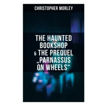 Imagem de The Haunted Bookshop & the Prequel Parnassus on Wheels