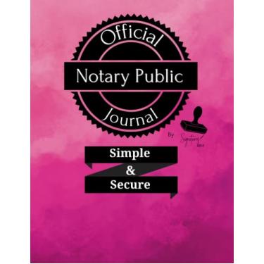 Imagem de Diário notarial: Diário de n oficial rosa para agentes de assinatura de empréstimos | 122 entradas seguras de visualização única | Diário de bordo do tabelião