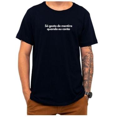 Imagem de Camiseta Frase Só Gosto De Mentira Quando Eu Conto Criativa - Loja Cli
