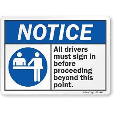 Imagem de SmartSign Placa "Aviso - Todos os motoristas devem fazer login antes de prosseguir além deste ponto" | Plástico de 25,4 cm x 35,5 cm