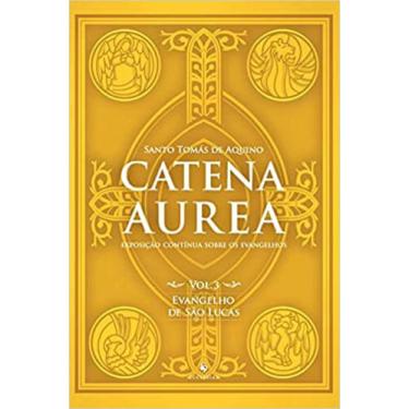 Imagem de Catena aurea - Evangelho de São Lucas