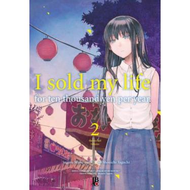 Imagem de Livro - I Sold My Life For Ten Thousand Yen Per Year - Vol. 02