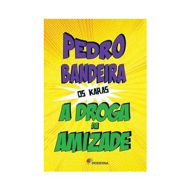 Imagem de Livro - A droga da amizade