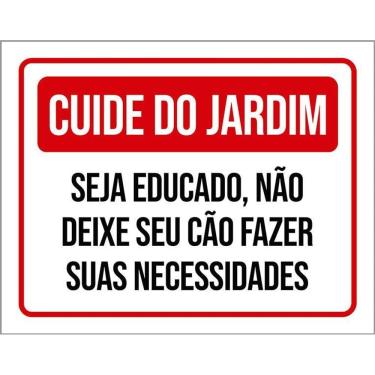 Imagem de Placa Cuide Do Jardim Seja Educado Necessidades Verm 36X46
