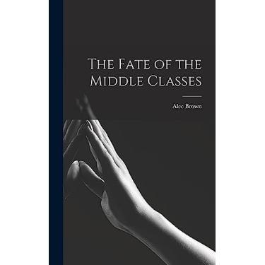 Imagem de The Fate of the Middle Classes