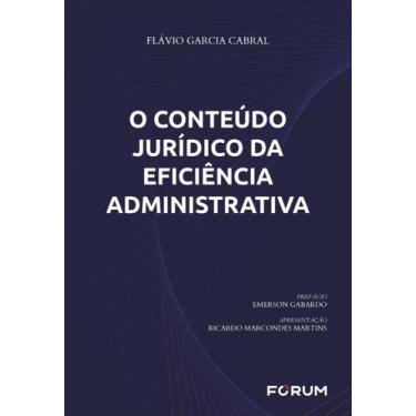 Imagem de Conteudo Juridico Da Eficiencia Administrativa, O + Marca Página