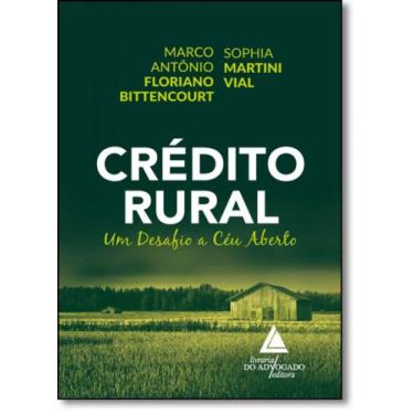 Imagem de Crédito Rural: Um Desafio A Céu Aberto - Livraria Do Advogado