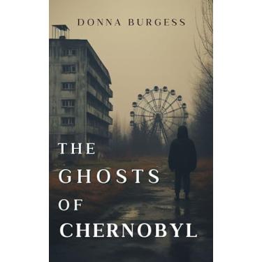 Imagem de Ghosts of Chernobyl (Tales from the Spirit World Book 3) (English Edition)
