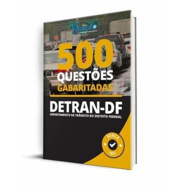 Imagem de Caderno de Questões DETRAN-DF - 500 Questões Gabaritadas - Editora Sol