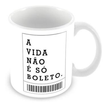 Imagem de Caneca Satiras Frases A Vida Não È Só Boleto Engraçado - Alabama Stamp