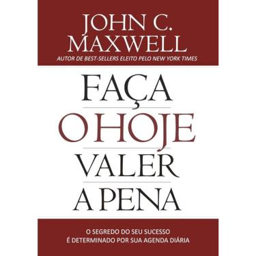 Imagem de Faça O Hoje Valer A Pena