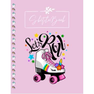 Imagem de SketchBook: Lets Roll Unicorn Roller Skate Fun Party Sketchbook Notebook Large Ruled Lined Pages For Writing for Kid