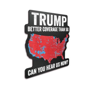 Imagem de Trump Better Coverage Than 5G Magnet – Funny 5 Inch Vinyl Fridge Decor – Presente político conservador – Você pode nos ouvir agora? Mapa eleitoral dos EUA - KCM0222
