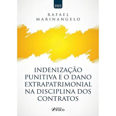 Imagem de Indenização Punitiva e o Dano Extrapatrimonial Na Disciplina Dos Contratos - 01Ed/22