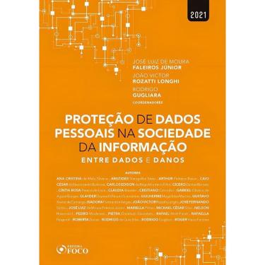 Imagem de Proteção De Dados Pessoais Na Sociedade Da Informação - Entre Dados e Danos - 1Ed/21
