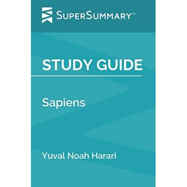 Imagem de Study Guide: Sapiens by Yuval Noah Harari (SuperSummary)