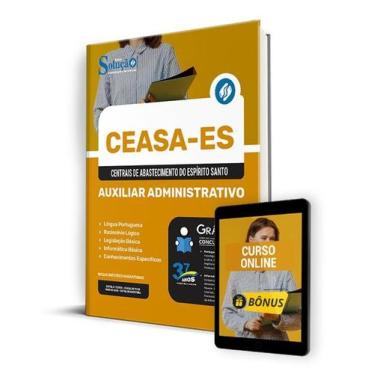 Imagem de Apostila CEASA-ES 2024 - Auxiliar Administrativo