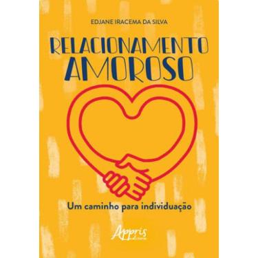 Imagem de Relacionamento Amoroso: Um Caminho Para Individuação