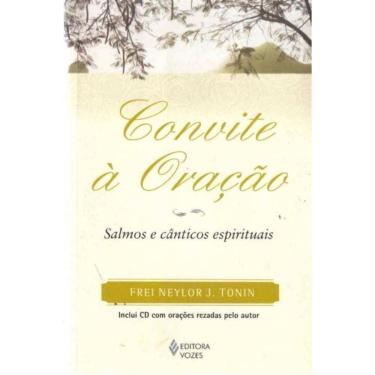 Imagem de Convite a Oracao: Salmos e Canticos Espirituais