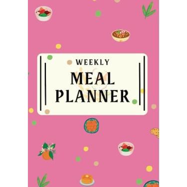 Imagem de Healthy Weekly Meal Planner 7x10 inch: with Weekly Shopping List for (2023-2024)