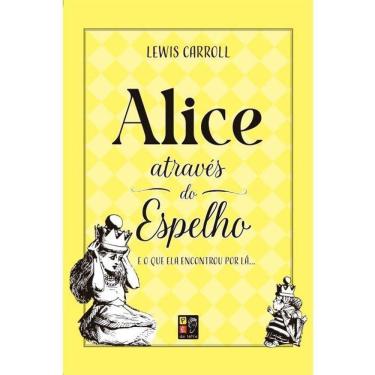 Imagem de Livro Alice Através Do Espelho - Editora Pé Da Letra