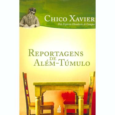 Imagem de Livro - Reportagens de Alem-Túmulo - Francisco Cândido Xavier