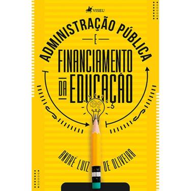 Imagem de Administração Pública e Financiamento da Educação