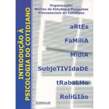 Imagem de Introduçao A Psicologia Do Cotidiano
