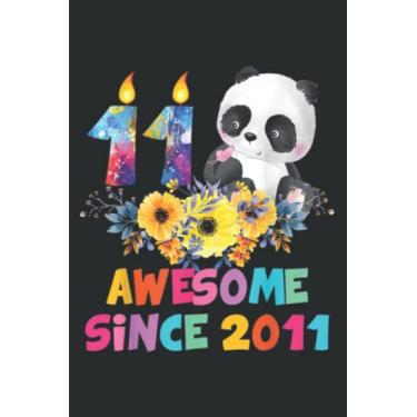 Imagem de 11 Years Old Awesome 2011 11Th Birthday Girls Panda Nice: Lined Notebook: 6" x 9", 100 Pages, Notebook Journal For Lady, Girls And Women. Perfect Possum Blank Lined Notebook Journal Gift Ideas.