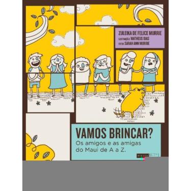 Imagem de Vamos brincar? Os amigos e as amigas do Maui de A a Z.