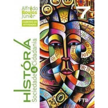 Imagem de História, Sociedade & Cidadania - Caderno de Atividades - 7º ano (NOVO