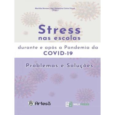 Imagem de Stress nas escolas durante e após a pandemia da covid-19 - ARTESA EDIT